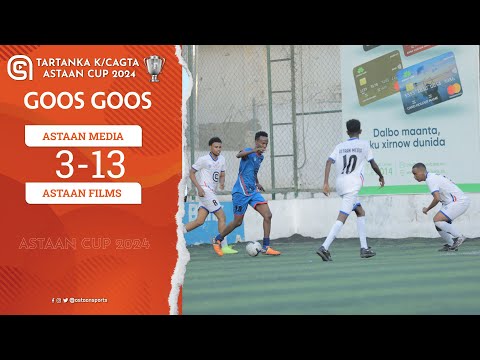 Goos Goos: Astaan Media (3-13) Astaan Films | Astaan Cup 2024-25.