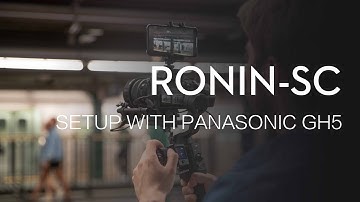 How to Set Up Ronin-SC for using with PANASONIC GH5 Camera