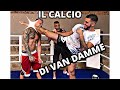 Il calcio girato di Van Damme con Sim1workout e Mattia Faraoni