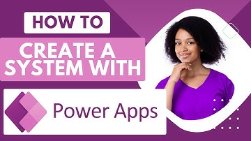 Creating a system with Microsoft Power Apps