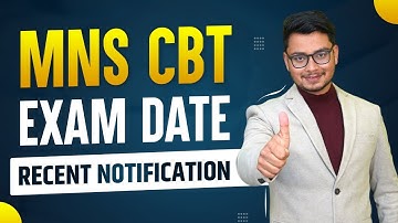 MNS CBT Exam Date | Recent Notification | Be Personified