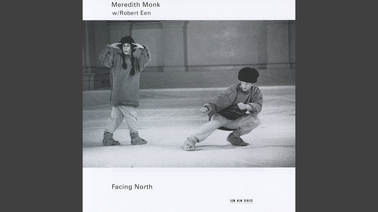 Meredith Monk, メレディス・モンク『Facing North』 Monk, Meredith, Meredith Monk, Robert Een - Facing North