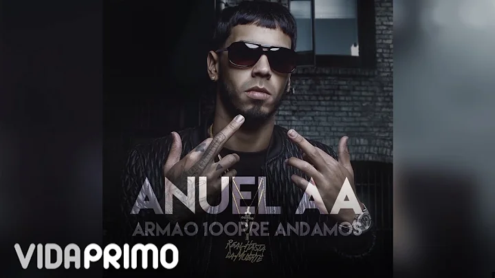 Anuel AA - Armao 100pre Andamos [Official Audio]
