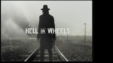 Hell On Wheels Intro
