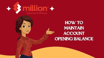 Million Software   [How To Maintain Account Opening Balance]