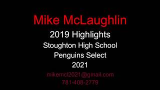 Mike McLaughlin 2019 Highlights Content
