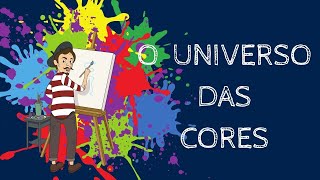 O UNIVERSO DAS CORES - CORRIG. - 2020 O UNIVERSO DAS CORES - CORRIG. - 2020