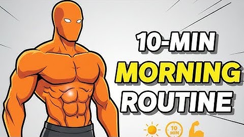 10 Minute Morning Routine || That Transforms Your Body FAST