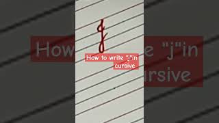 How to write "J" in cursive!! #howtowriteincursive #abcd #calligraphy #englishhandwritingpracticefor