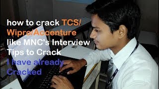 How to crack tcs | wipro accenture mnc's interviews easily