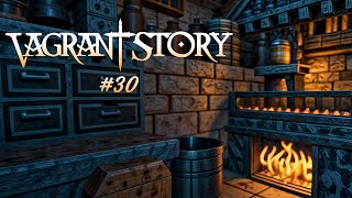 Самая лучшая мастерская #30 Vagrant Story [100% прохождение]