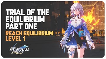 Trial Of The Equilibrium Part One (How to Reach Equilibrium Level 1) | Honkai Star Rail