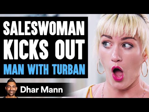 Saleswoman KICKS OUT Man With Turban, What Happens Is Shocking | Dhar Mann