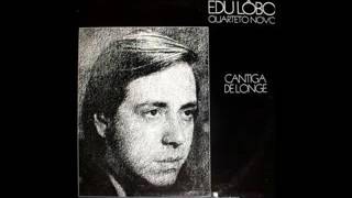 Edu Lôbo e quarteto Novo - Cantiga de Longe - 1969 - Full Album
