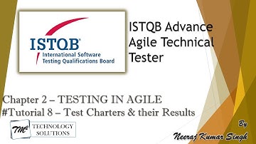ISTQB Agile Technical Tester | 2.2.2 Creating Test Charters and Interpreting their Results