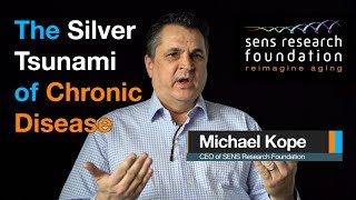Michael Kope - The Silver Tsunami of Chronic Disease