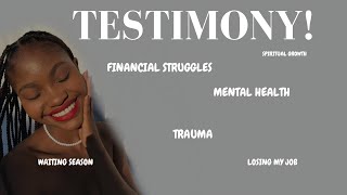 Proof- God doesn’t leave you! My testimony of how God changed my life, waiting season,losing my job!