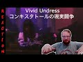 Vivid Undress コンキスタトールの現実闘争 Reaction Video