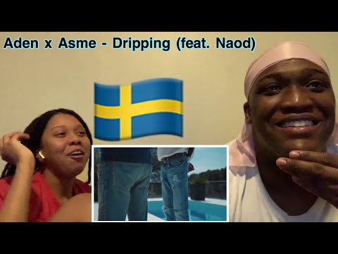 AMERICAN COUPLE REACTS TO SWEDISH RAP Aden X Asme Dripping Feat Naod Official Video 