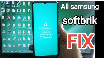 All samsung softbrick fix solution 2024