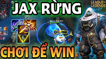 LMHT Tốc Chiến | JAX phong cách chơi để win leo rank cực hiệu quả