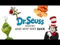 Dr. Seuss Movies: Why They Suck