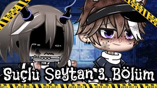 Suçlu Şeytan 3. Bölüm Glmm