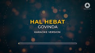 Govinda - Hal Hebat (Karaoke) cover by raffaaffar