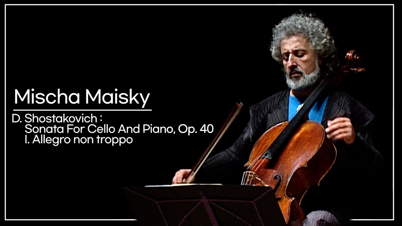 YouTube에서 Mischa Maisky : Shostakovich - Sonata for cello and piano in D minor Op.40 미샤마이스키 보기