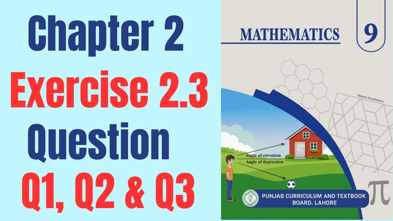 Chapter 2 Exercise 2.3 Question 1, 2 & 3 |9th Class Math | New 2025 ...