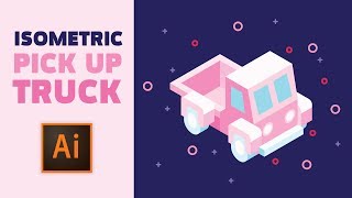 Vector Isometric Pick Up Truck Speedpaint Timelapse In Adobe Illustrator