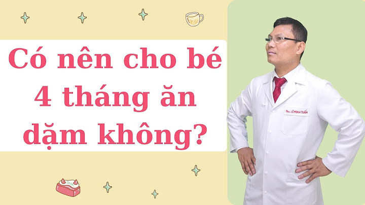 Trẻ 4 tháng tuổi an dặm như the nào