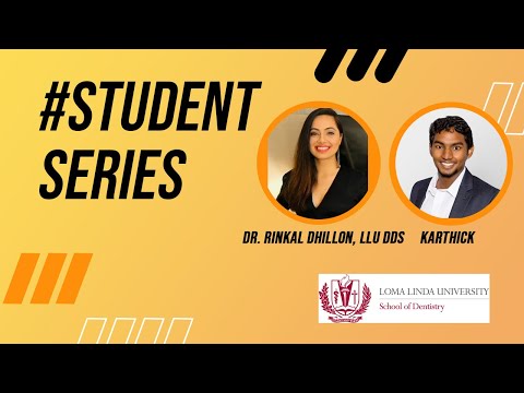 LLU DDS Student - Dr. Rinkal Dhillon on her life, application & @pinktooth! | Caapid Simplified