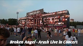 Arash ft Helena- Broken Angel Live In Consect