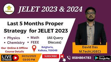 🔴 Last 5 Months Proper Strategy for JELET 2023 | By David Das/Easy2Learning