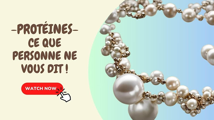 Protéines - Ce que Personne ne Vous Dit !