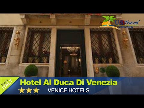 Hotel Al Duca Di Venezia - Venice Hotels, Italy