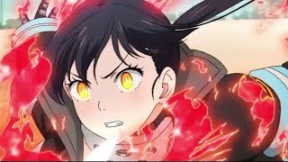 Fire Force -AMV- - Burn The House Down