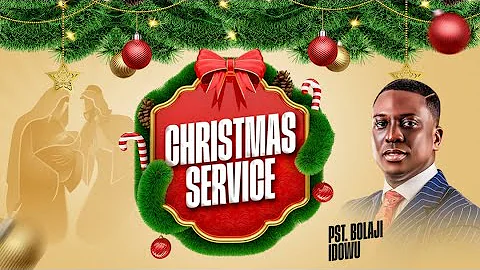 Christmas Service (Sermon Only) || Pst Bolaji Idow...