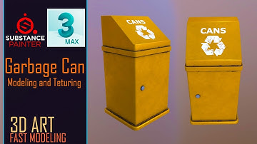 3Ds Max & Substance Painter 2 - Garbage Can