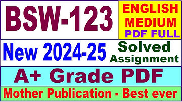BSW 123 solved assignment 2024-25 in English || bsw 123 solved assignment 2025 || bsw123 2024-25