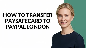HOW TO TRANSFER PAYSAFECARD TO PAYPAL LONDON - Julia