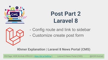 42. Post Laravel 8 Part 2 New Portal CMS - Khmer #HKimhab - not seo