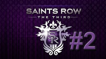 Saints Row: The Third - CUSTOM CHARACTER - Episode 2 (Let