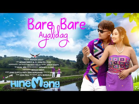 BARE BARE AYALI DAG OFFICIAL VIDEO MENAM SMRITI JOHN PEGU JONKI GUPIT PRITY RANI BORGOHAIN