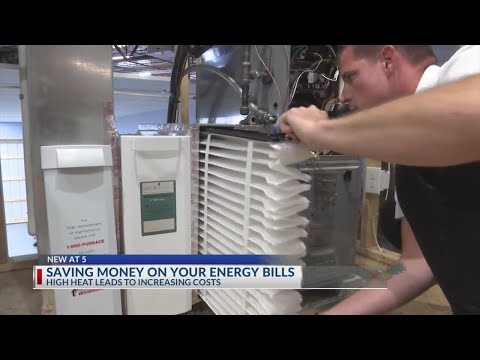 How To Save Money On Energy Bills As High Temperatures Persist