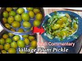 Village plum pickle  village delicacy  simfood vlogs