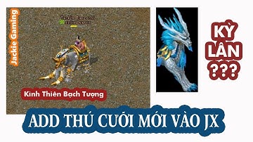 Demo Add thú cưỡi Kiếm thế vào JX Linux