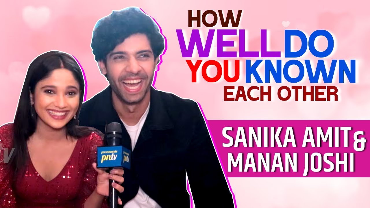 How Well Do You Known Each Other Ft. Sanika Amit & Manan Joshi aka Lakshmi Karan | Mangal Lakshmi