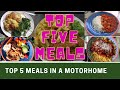 TOP 5 MEALS in a MOTORHOME or Caravan | Vanners Collaboration March 2021 | Vlog 338